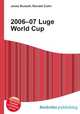 2006–07 Luge World Cup, Jesse Russell,Ronald Cohn 