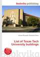 List of Texas Tech University buildings, Jesse Russell,Ronald Cohn 