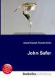 John Safer, Jesse Russell,Ronald Cohn 