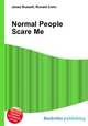 Normal People Scare Me, Jesse Russell,Ronald Cohn 