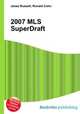 2007 MLS SuperDraft, Jesse Russell,Ronald Cohn 