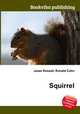 Squirrel, Jesse Russell,Ronald Cohn 