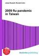 2009 flu pandemic in Taiwan, Jesse Russell,Ronald Cohn 