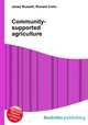 Community-supported agriculture, Jesse Russell,Ronald Cohn 