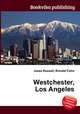 Westchester, Los Angeles, Jesse Russell,Ronald Cohn 