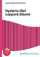 Hysteria (Def Leppard album), Jesse Russell,Ronald Cohn 