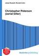 Christopher Peterson (serial killer), Jesse Russell,Ronald Cohn 