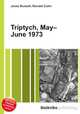 Triptych, May–June 1973, Jesse Russell,Ronald Cohn 