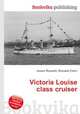 Victoria Louise class cruiser, Jesse Russell,Ronald Cohn 