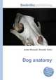 Dog anatomy, Jesse Russell,Ronald Cohn 