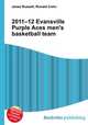 2011–12 Evansville Purple Aces men