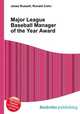 Major League Baseball Manager of the Year Award, Jesse Russell,Ronald Cohn 