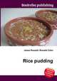 Rice pudding, Jesse Russell,Ronald Cohn 
