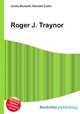 Roger J. Traynor, Jesse Russell,Ronald Cohn 