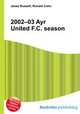 2002–03 Ayr United F.C. season, Jesse Russell,Ronald Cohn 