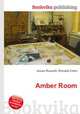 Amber Room, Jesse Russell,Ronald Cohn 