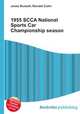 1955 SCCA National Sports Car Championship season, Jesse Russell,Ronald Cohn 