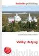 Veliky Ustyug, Jesse Russell,Ronald Cohn 