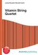 Vitamin String Quartet, Jesse Russell,Ronald Cohn 