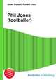 Phil Jones (footballer), Jesse Russell,Ronald Cohn 