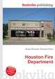 Houston Fire Department, Jesse Russell,Ronald Cohn 