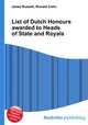 List of Dutch Honours awarded to Heads of State and Royals, Jesse Russell,Ronald Cohn 