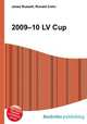 2009–10 LV Cup, Jesse Russell,Ronald Cohn 
