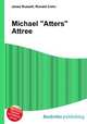Michael "Atters" Attree, Jesse Russell,Ronald Cohn 