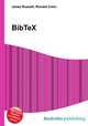 BibTeX, Jesse Russell,Ronald Cohn 