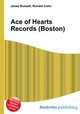 Ace of Hearts Records (Boston), Jesse Russell,Ronald Cohn 