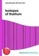 Isotopes of thallium, Jesse Russell,Ronald Cohn 