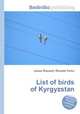 List of birds of Kyrgyzstan, Jesse Russell,Ronald Cohn 