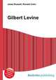 Gilbert Levine, Jesse Russell,Ronald Cohn 