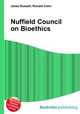 Nuffield Council on Bioethics, Jesse Russell,Ronald Cohn 