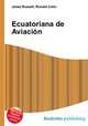 Ecuatoriana de Aviacion, Jesse Russell,Ronald Cohn 