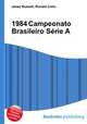 1984 Campeonato Brasileiro Serie A, Jesse Russell,Ronald Cohn 