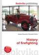 History of firefighting, Jesse Russell,Ronald Cohn 
