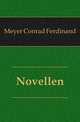 Novellen, Meyer Conrad Ferdinand 