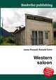 Western saloon, Jesse Russell,Ronald Cohn 