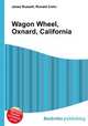 Wagon Wheel, Oxnard, California, Jesse Russell,Ronald Cohn 