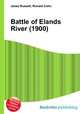 Battle of Elands River (1900), Jesse Russell,Ronald Cohn 