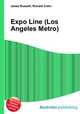 Expo Line (Los Angeles Metro), Jesse Russell,Ronald Cohn 