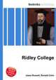 Ridley College, Jesse Russell,Ronald Cohn 