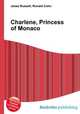 Charlene, Princess of Monaco, Jesse Russell,Ronald Cohn 