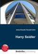 Harry Seidler, Jesse Russell,Ronald Cohn 