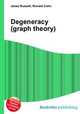 Degeneracy (graph theory), Jesse Russell,Ronald Cohn 