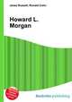 Howard L. Morgan, Jesse Russell,Ronald Cohn 