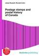 Postage stamps and postal history of Canada, Jesse Russell,Ronald Cohn 