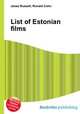 List of Estonian films, Jesse Russell,Ronald Cohn 