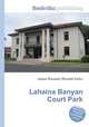 Lahaina Banyan Court Park, Jesse Russell,Ronald Cohn 